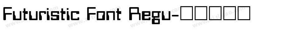 Futuristic Font Regu字体转换